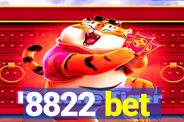 8822 bet